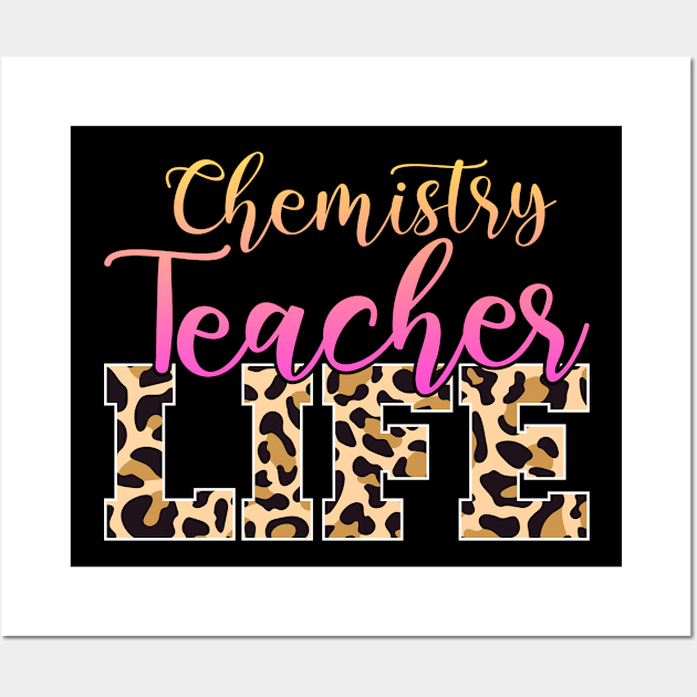 Chemistry Teacher Life Wall Art by White Martian